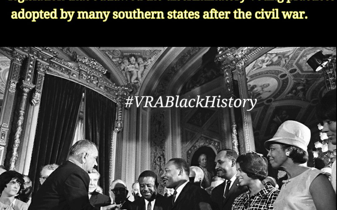 February 22, 2017- The Voting Rights Act of 1965 #VRABlackHistory