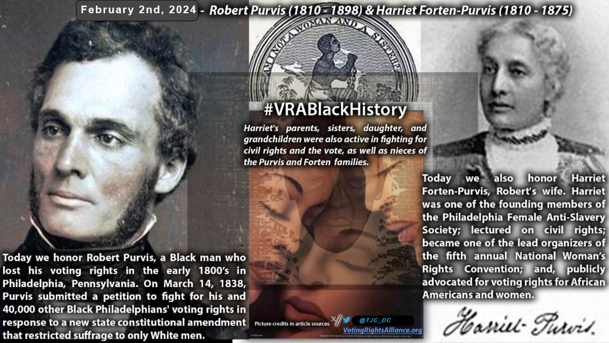 Feb. 2nd. 2024 - Robert Purvis (1810 - 1898) & Harriet Forten-Purvis (1810 - 1875) #VRABlackHistory