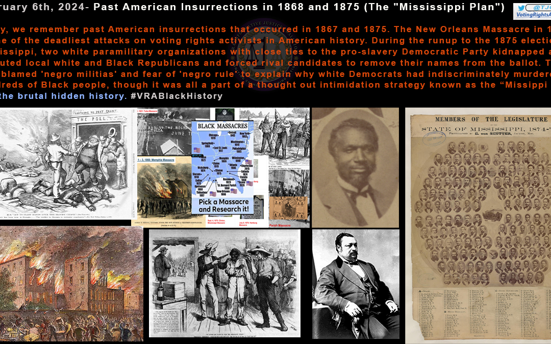 February 6th , 2024- Past American Insurrections ﻿(1867 and 1875) #VRABlackHistory 2024
