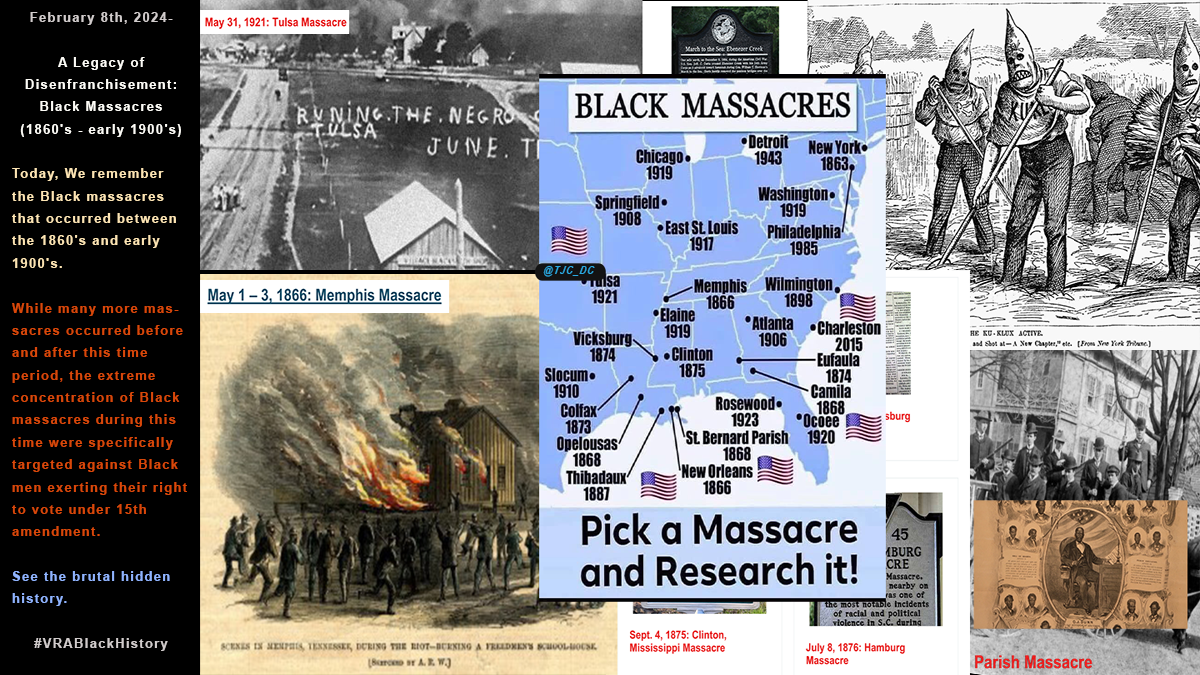 Feb. 8th, 2024- A Legacy of Disenfranchisement: Black Massacres ﻿(1860's - early 1900's) #VRABlackHistory 2024