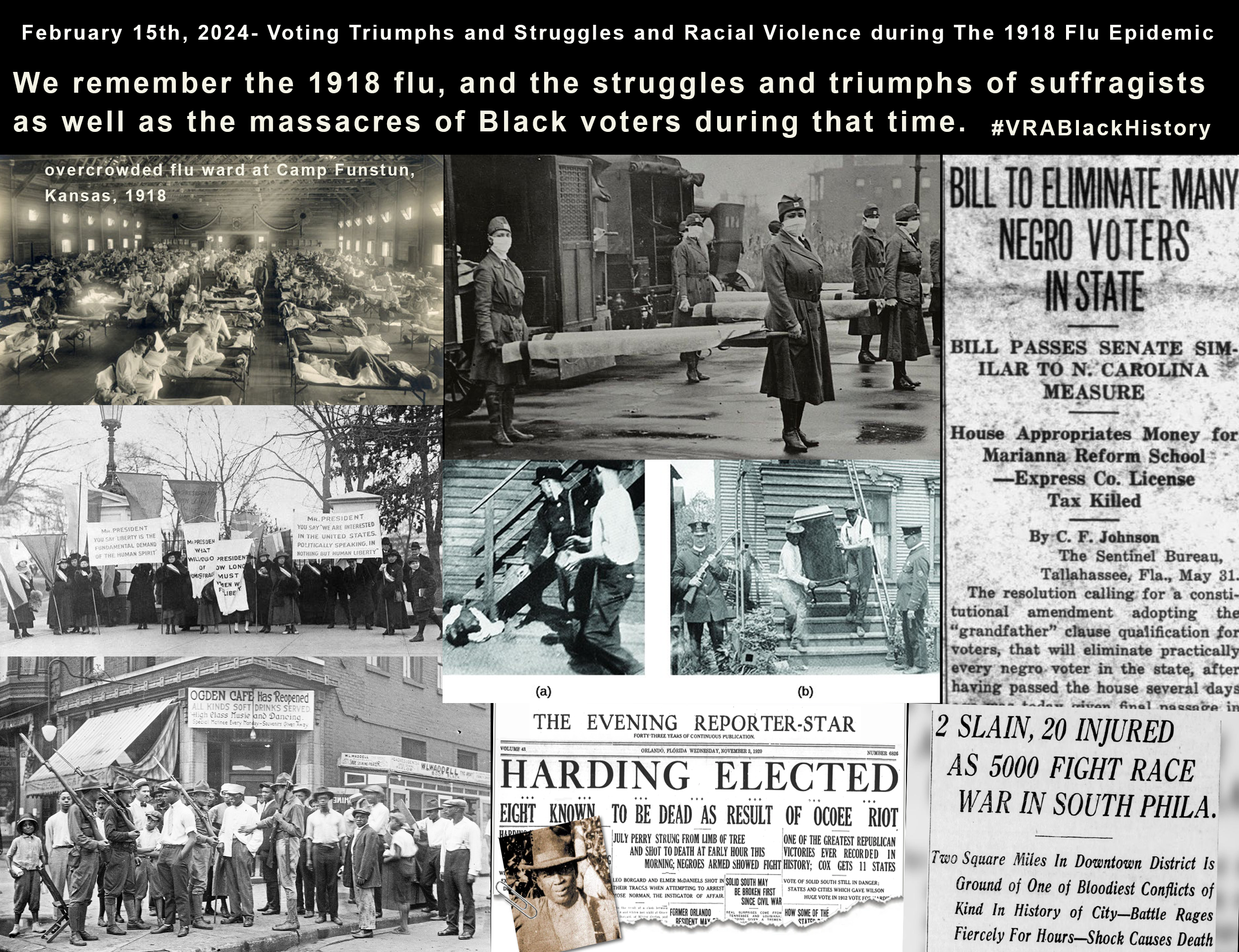 February 15th, 2024- Voting Triumphs and Struggles and Racial Violence during The 1918 Flu Epidemic #VRABlackHistory